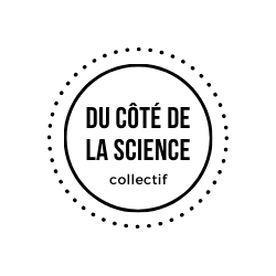 Du coté de la science